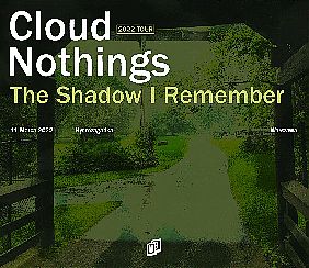Bilety na koncert Cloud Nothings [ODWOŁANE] w Warszawie - 11-03-2022