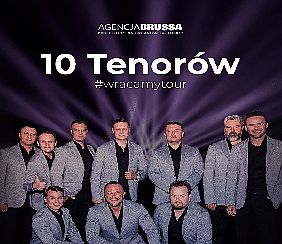 Bilety na koncert 10 Tenorów | Katowice - 03-12-2021