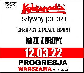 Bilety na koncert Kobranocka, Sztywny Pal Azji, Chłopcy Z Placu Broni i Róże Europy.  | Warszawa [ZMIANA DATY] - 12-03-2022
