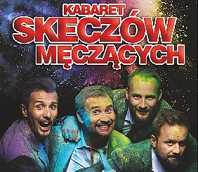 Bilety na koncert Kabaret Skeczów Męczących | Lubawa - 17-10-2021