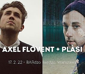 Bilety na koncert Axel Flovent + Plàsi [ODWOŁANE] w Warszawie - 17-02-2022
