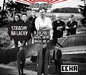 Bilety na koncert Strachy na Lachy + Echa w Warszawie - 09-10-2021