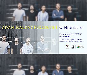 Bilety na koncert Adam Bałdych Quintet w Hipnozie w Katowicach - 17-10-2021