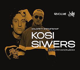 Bilety na koncert KOSI x SIWERS w WWA | Koncerty premierowe w Warszawie - 05-11-2021