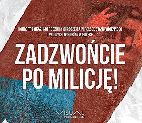 Bilety na koncert Zadzwońcie po Milicję w Katowicach - 08-01-2022
