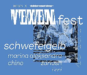 Bilety na koncert VEXEN fest: Schwefelgelb x Sarin x Marina Aleksandra x Chino x Zariush i inni w Łodzi - 15-10-2021