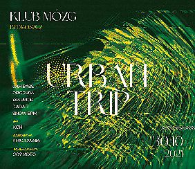 Bilety na koncert Urban Trip: Jah Bass / CrissNSA / Warrior / Radar / SnowBPM <MÓZG> + <Projekcja filmu CO?VIDEO> w Bydgoszczy - 30-10-2021