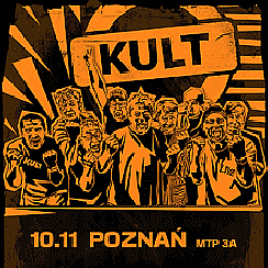 Bilety na koncert KULT - Trasa Pomarańczowa 2021 w Poznaniu - 10-11-2021