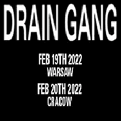 Bilety na koncert Drain Gang w Krakowie - 05-09-2022