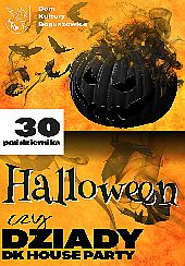 Bilety na koncert DK HOUSE Party - Halloween czy Dziady z DK Boguszowice w Rybniku - 30-10-2021