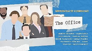 Bilety na kabaret The Office - improwizacje komediowe - "The Office - improwizacje komediowe" w Gdańsku - 23-10-2021