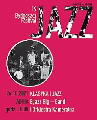 Bilety na koncert Klasyka i Jazz: Eljazz Big - Band i orkiestra kameralna w Bydgoszczy - 24-10-2021