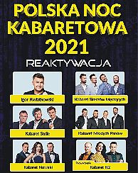 Bilety na kabaret Polska Noc Kabaretowa 2021 Reaktywacja w Sopocie - 08-08-2021