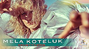 Bilety na koncert Mela Koteluk Akustycznie | Koncert w Toruniu - 09-07-2021