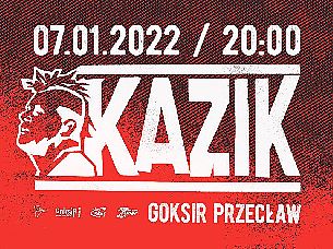 Bilety na koncert KAZIK w Przecławiu - 07-01-2022