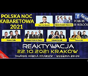 Bilety na koncert 22.10.2021 • Kraków • Polska Noc Kabaretowa 2021 - 22-10-2021