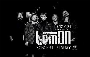 Bilety na koncert LemON - 30 lecie PUF Koszalin koncert zespołu LemON Event Center G38 - 25-02-2022