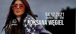 Bilety na koncert Roksana Węgiel Event Center G38 Koszalin - 04-12-2021