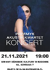Bilety na koncert Renata Przemyk AKUSTIK - Przemyk Akustik Kwartet w Rzgowie - 21-11-2021