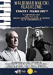 Bilety na koncert Waldemar Malicki - Klasycznie - Koncert premierowy!!! w Lesznie - 14-11-2021