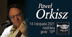 Bilety na koncert Paweł Orkisz - pieśni Leonarda Cohena w Jaworznie - 14-11-2021
