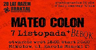 Bilety na koncert Mateo Colon + Bebok - 20 lat Fraktala w Mikołowie - 07-11-2021
