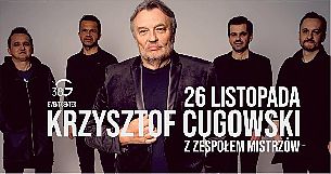 Bilety na koncert Krzysztof Cugowski z Zespołem Mistrzów Event Center G38 Koszalin - 12-02-2022