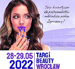 Bilety na koncert Targi Beauty Wrocław 2022 - 28-05-2022