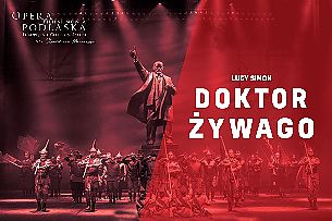 Bilety na spektakl DOKTOR ŻYWAGO, L. Simon, musical - Białystok - 19-12-2021