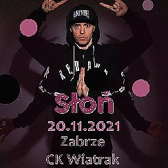 Bilety na koncert Słoń | Zabrze - 20-11-2021