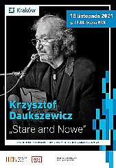 Bilety na kabaret Krzysztof Daukszewicz - nowy program "Stare And Nowe" w Krakowie - 18-11-2021