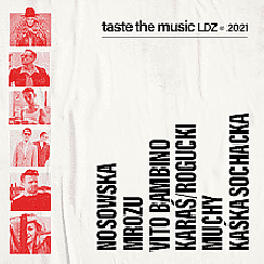 Bilety na koncert TASTE THE MUSIC LDZ: Nosowska, Mrozu, Vito Bambino i inni w Łodzi - 10-12-2021