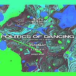 Bilety na koncert Under The Vibe: Politics Of Dancing | Tama w Poznaniu - 06-11-2021