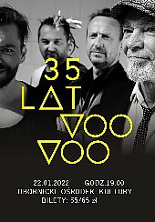 Bilety na koncert 35 LAT VOO VOO - KONCERT W OBORNIKACH - 22-01-2022