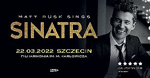 Bilety na koncert Matt Dusk Sings Sinatra w Szczecinie - 22-03-2022