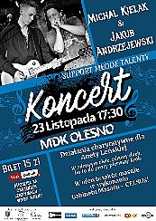 Bilety na koncert Michał Kielak i Jakub Andrzejewski - Koncert Michał Kielak i Jakub Andrzejewski w Oleśnie - 23-11-2021