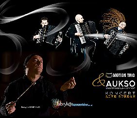 Bilety na koncert Motion Trio & AUKSO - online VOD - 21-03-2022