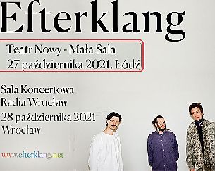 Bilety na koncert Efterklang | Łódź - 27-10-2021