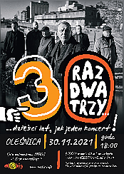 Bilety na koncert RAZ DWA TRZY w Oleśnicy - 30-11-2021