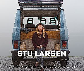Bilety na koncert Stu Larsen w Warszawie - 07-05-2022