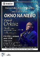 Bilety na koncert "Okno Na Niebo" - koncert zaduszkowy - wyk. Paweł Orkisz w Krakowie - 06-11-2021
