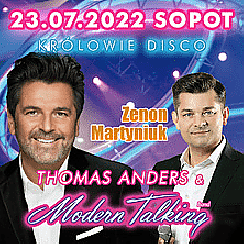 Bilety na koncert Królowie Disco: Zenon Martyniuk i Thomas Anders & Modern Talking Band w Sopocie - 23-07-2022