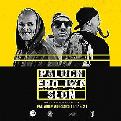 Bilety na koncert Paluch / Ero JWP / Słoń • Warszawa - 11-12-2021