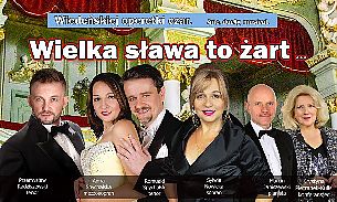 Bilety na koncert Wielka sława to żart - Gala operetkowo-musicalowa, świat koncertów wiedeńskich, operetek, musicali w Wieliczce - 27-03-2022