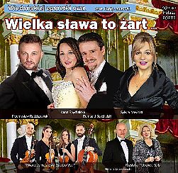Bilety na koncert Wielka sława to żart - Gala operetkowo-musicalowa, świat koncertów wiedeńskich, operetek, musicali we Wrocławiu - 30-01-2022