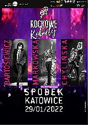 Bilety na koncert Rockowe Kobiety - Agnieszka Chylińska - Edyta Bartosiewicz - Patrycja Markowska w Katowicach - 29-01-2022