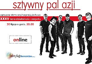 Bilety na koncert Sztywny Pal Azji  - online live - 23-06-2022