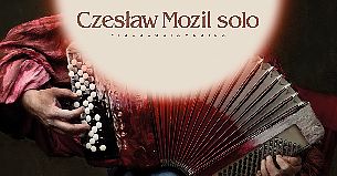 Bilety na koncert Czesław Mozil Solo w Olkuszu - 12-12-2021