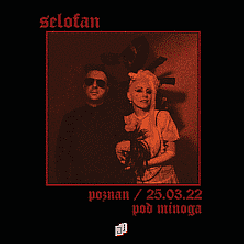 Bilety na koncert Selofan w Poznaniu - 25-03-2022
