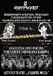 Bilety na koncert Fabularyzowany koncert Anna&amp;Anna - Koncert poświęcony pamięci Anny Jantar i Anny German w Płocku - 20-02-2022